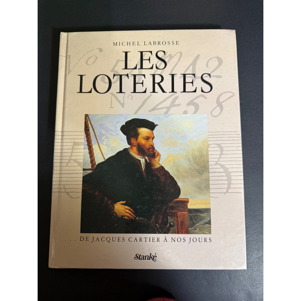 Les Loteries Michel Labrosse Stanke 1985 French History Quebec Jacques Cartier